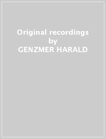 Original recordings - GENZMER HARALD