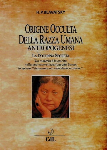 Origine Occulta della Razza Umana - Helena Petrovna Blavatsky