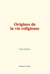 Origines de la vie religieuse