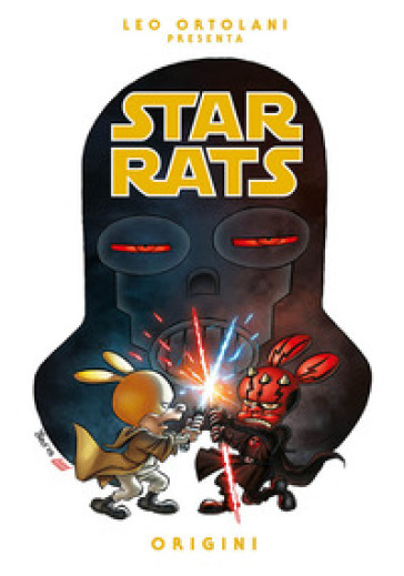 Origini. Star Rats - Leo Ortolani