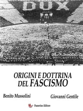 Origini e dottrina del Fascismo