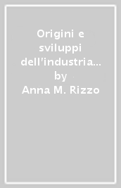 Origini e sviluppi dell industria elettrica in Puglia sino all interconnessione internazionale con la Grecia