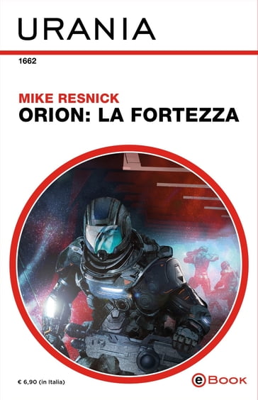 Orion: la Fortezza (Urania) - Mike Resnick