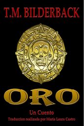 Oro - Un Cuento