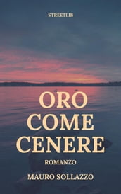 Oro come cenere