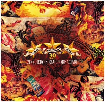 Oro incenso & birra (30th anniversary ed - Zucchero Sugar Forna