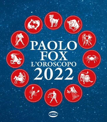 Oroscopo 2022 - Paolo Fox