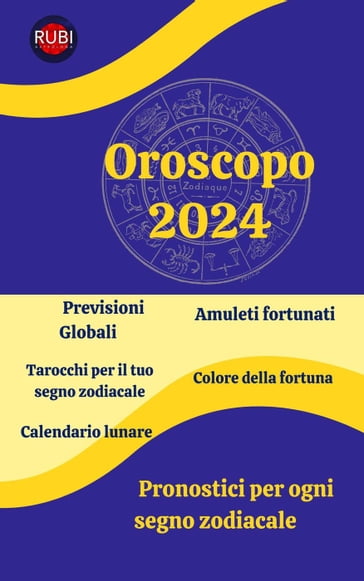 Oroscopo 2024 - Angeline A. Rubi - Angeline Rubi