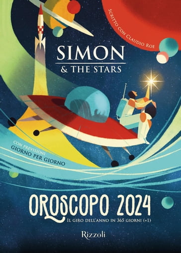 Oroscopo 2024 - Simon & The Stars - eBook - Mondadori Store