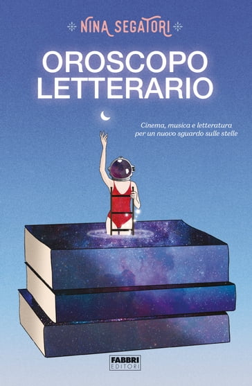 Oroscopo letterario - Nina Segatori