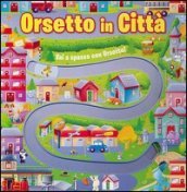 Orsetto in città