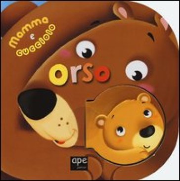 Orso. Mamma e cucciolo (2 vol.) - Lodovica Cima - Francesca Galmozzi