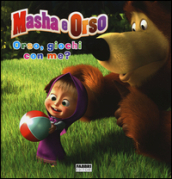 Orso, giochi con me? Masha e Orso