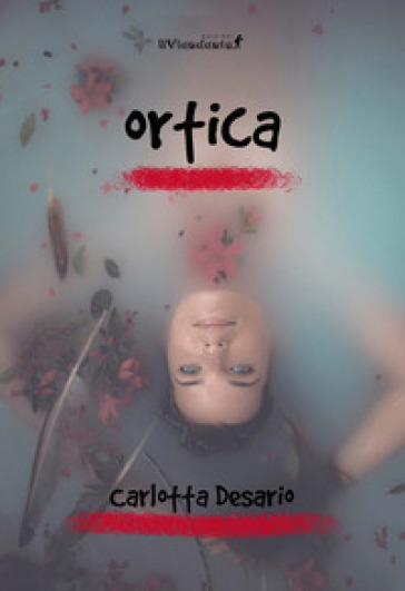 Ortica - Carlotta Desario