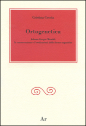 Ortogenetica. Johann Gregor Mendel. La conservazione e l