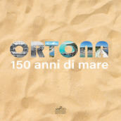 Ortona 150 anni di mare