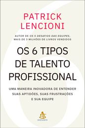 Os 6 tipos de talento profissional