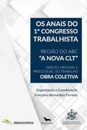 Os Anais do 1º Congresso Trabalhista Região do ABC 