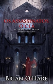 Os Assassinatos: O Clã