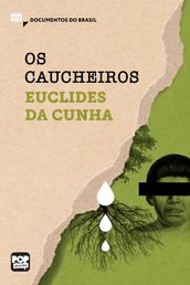 Os caucheiros