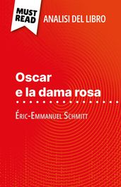 Oscar e la dama rosa di Éric-Emmanuel Schmitt (Analisi del libro)