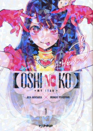 Oshi no ko. My star. Vol. 1 - Aka Akasaka