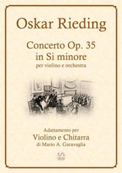 Oskar Rieding - Concerto per violino e orchestra d archi, in Si minore, Op, 35 - Adattamento per Violino e Chitarra
