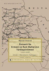 Osmanlda Ermeni ve Rum Mallarnn Türkletirilmesi (1914-1919)