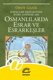 Osmanllarda Esrar ve Esrarkeler