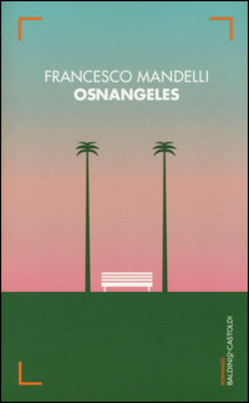 Osnangeles - Francesco Mandelli