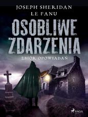 Osobliwe zdarzenia. Zbiór opowiada