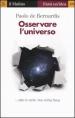 Osservare l universo... oltre le stelle, sino al Big Bang