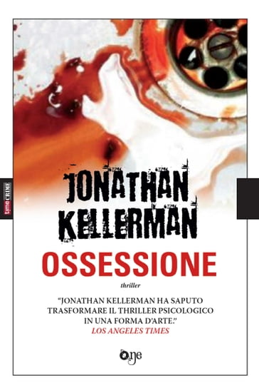 Ossessione (Alex Delaware #22) - Jonathan Kellerman