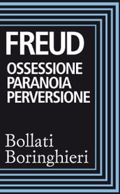 Ossessione paranoia perversione