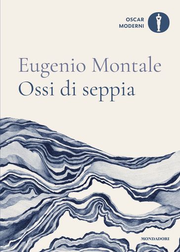 Ossi di seppia - Eugenio Montale - Giuseppe Montesano