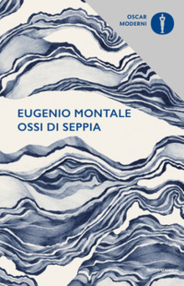 Ossi di seppia - Eugenio Montale