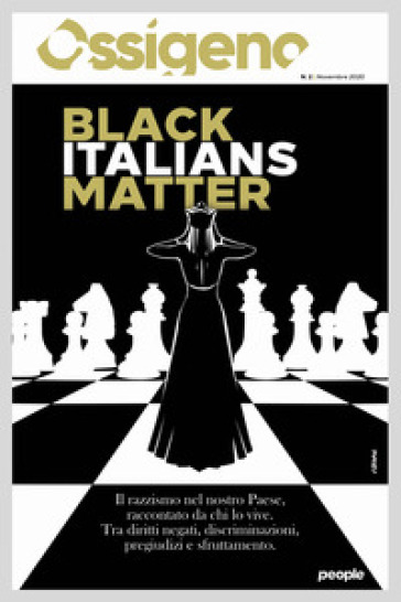 Ossigeno (2020). 2: Black italians matter