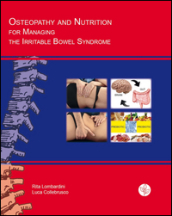 Osteopathy and nutrition for managing the irritable bowel syndrome. Brief and useful guide