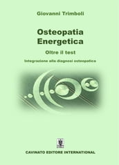 Osteopatia Energetica, oltre il test