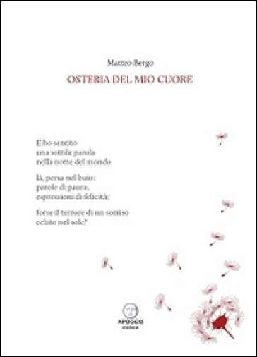 Osteria del mio cuore - Matteo Bergo