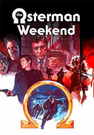 Osterman Weekend - Sam Peckinpah