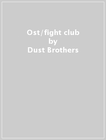 Ost/fight club - Dust Brothers