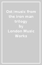 Ost/music from the iron man trilogy