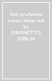 Ost/profondo rosso/deep red