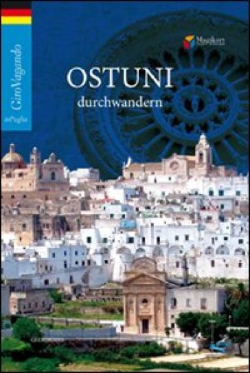 Ostuni durchwandern