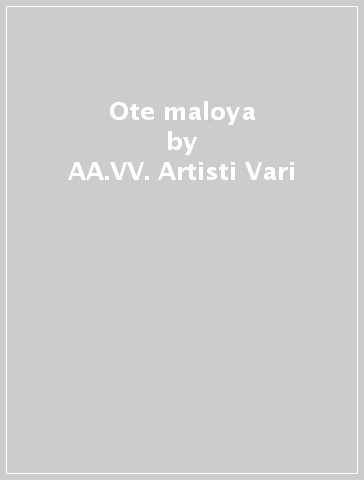 Ote maloya - AA.VV. Artisti Vari