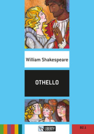 Othello. Ediz. per la scuola. Con File audio per il download - William Shakespeare