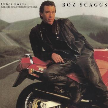 Other roads - Boz Scaggs