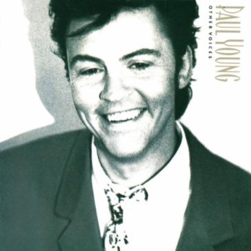 Other voices - Paul Young