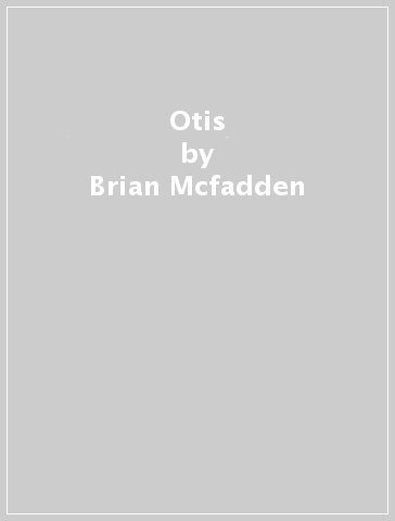 Otis - Brian Mcfadden